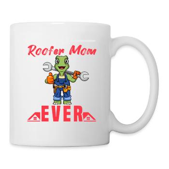 Best Roofer Mom Ever Roofing Crafts Mother - Tasse - Weiß - Rechts