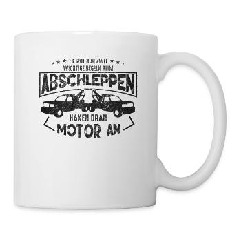 Abschlepper Sprüche Haken Dran Motor an - Tasse - Weiß - Rechts