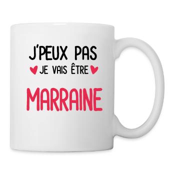 je peux pas je vais être Marraine future Marraine - Mug blanc - blanc - Droite
