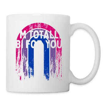 I'm Totally Bi for You Bisexual Couples Bi Pride - Tasse - Weiß - Rechts