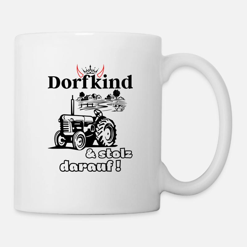 Dorfkind und stolz darauf- Spruch mit Traktor - Tasse - Weiß