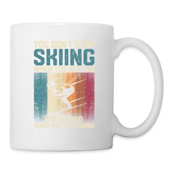 You don't stop skiing when you get old - Mug - white - Right