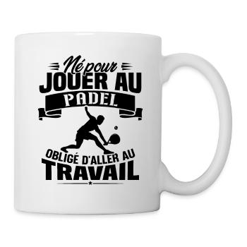 Né pour jouer au padel - Cadeau joueur de padel - Mug blanc - blanc - Droite