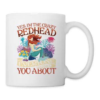 I'm The Crazy Readhead Everyone Warned You About - Tasse - Weiß - Rechts