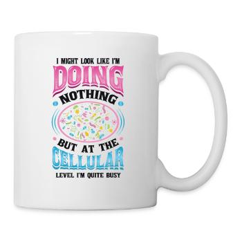 Auf Zellulärer Ebene, Bin Ich Ein Vielarbeiter. - Tasse - Weiß - Rechts