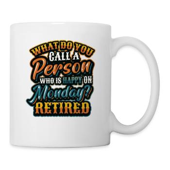 Happy employee, retired. - Mug - white - Right