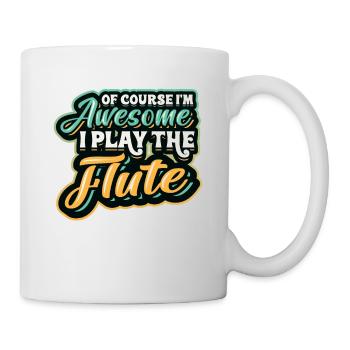 Bien sûr, je suis fantastique, je joue de la flûte. - Mug blanc - blanc - Droite