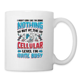 Auf Zellulärer Ebene, Bin Ich Ein Vielarbeiter. - Tasse - Weiß - Rechts