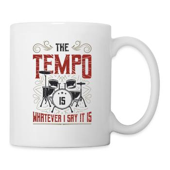 Das Tempo Ist, Was Immer Ich Sage, Es Ist Rockband - Tasse - Weiß - Rechts