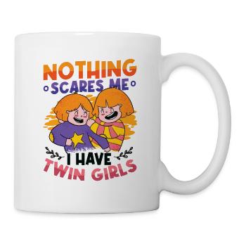 Nichts Macht Mir Angst, Ich Habe Zwillingsmädchen. - Tasse - Weiß - Rechts