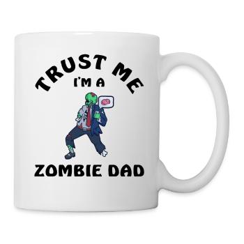 Trust Me I Am A Zombie Dad - Mug - white - Right