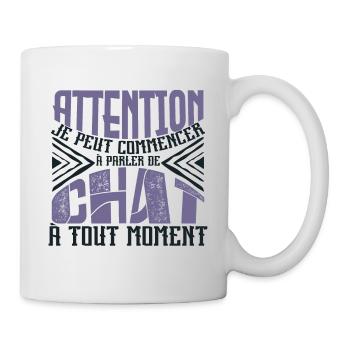 Avertissement, chat à tout moment. - Mug blanc - blanc - Droite