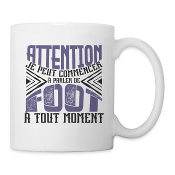 Avertissement, Foot à tout moment. - Mug blanc - blanc - Droite