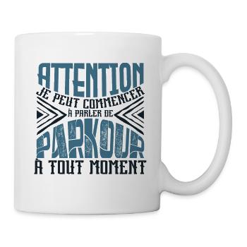 Avertissement, Parkour à tout moment. - Mug blanc - blanc - Droite