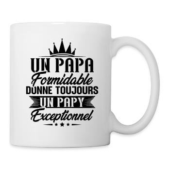 Un papa formidable donne toujours un papy - Mug blanc - blanc - Droite