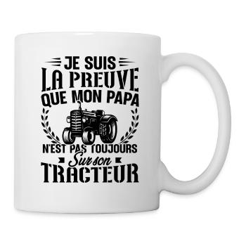 Je suis la preuve que mon papa tracteur - Mug blanc - blanc - Droite