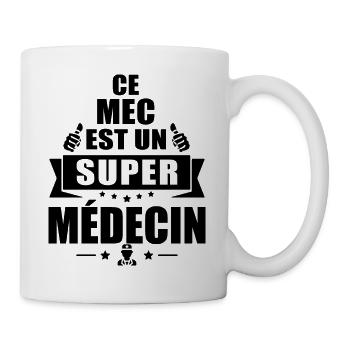 ce mec est un super Médecin - Mug blanc - blanc - Droite