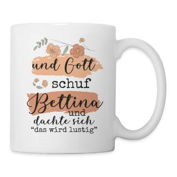 Bettina Name Geburtstag Geschenk - Tasse - Weiß - Rechts