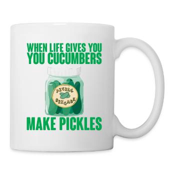 When Life Gives You Cucumbers, Make Pickles 4 - Tasse - Weiß - Rechts