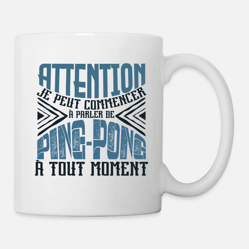 Avertissement, Ping-Pong à tout moment. - Mug blanc - blanc