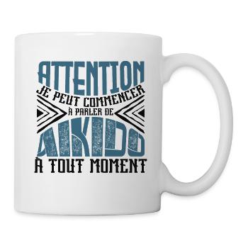 Avertissement, Aïkido à tout moment, Aikido. - Mug blanc - blanc - Droite