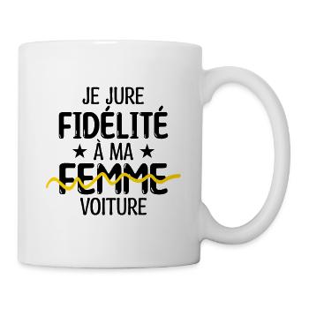 Je jure fidélité à ma femme, voiture - Drôle - Mug blanc - blanc - Droite