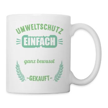 Anti Umweltschutz Parodie Umweltschutz - Tasse - Weiß - Rechts