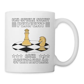 SCHACH ICH SPIELE NICHT PERFEKT ABER SPEKTAKUL - Tasse - Weiß - Rechts