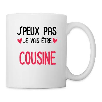 je peux pas je vais être Cousine future Cousine - Mug blanc - blanc - Droite