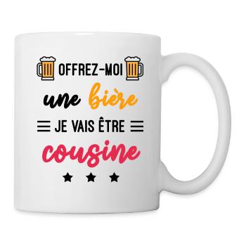 offrez moi bière Cousine future Cousine - Mug blanc - blanc - Droite