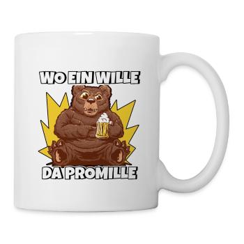 Lustiger Trinkspruch Wo ein Wille da Promille Bier - Tasse - Weiß - Rechts
