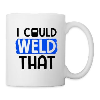 Schweißen Für Schweißer - Tasse - Weiß - Rechts