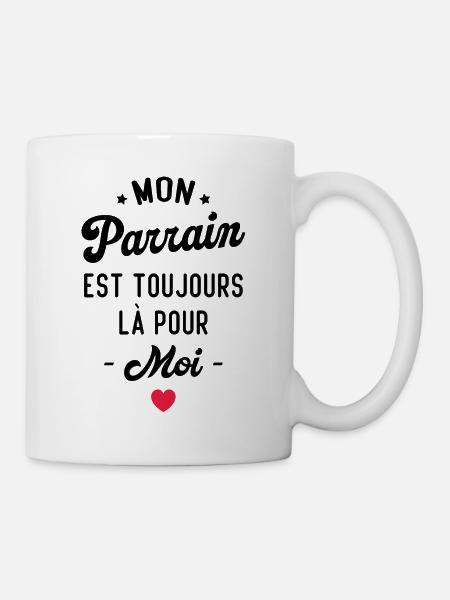 Mon parrain est toujours là pour moi - Mug blanc - blanc