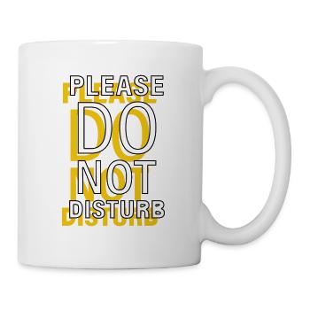 Please Do Not Disturb - nicht stören Spruch - Mug blanc - blanc - Droite