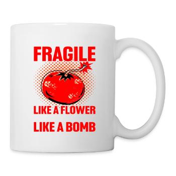 My Wife Isn't Fragile Like A Flower - Tasse - Weiß - Rechts