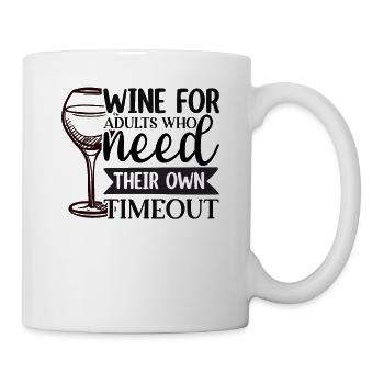 Wine for adults, the time out - Mug - white - Right
