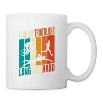 I like my triathlons long and hard Swim Cycle Run - Tasse - Weiß - Rechts