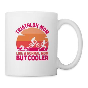 Triathlon Mom Like A Normal Mom But Cool Triathl - Mug - white - Right