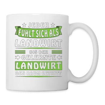 JEDER FÜHLT SICH ALS LANDWIRT - Tasse - Weiß - Rechts