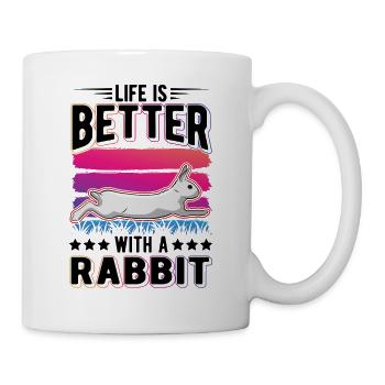 Life is better with a Rabbit Hase Kaninchen - Tasse - Weiß - Rechts