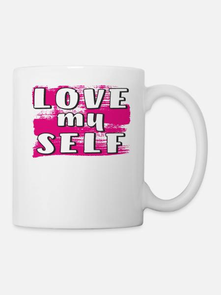 LOVE MY SELF - Tasse - Weiß