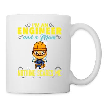 I'm An Engineer And A Mom Nothing Scares Me - Mug - white - Right