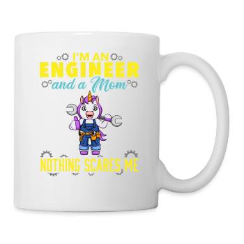 I'm An Engineer And A Mom Nothing Scares Me - Mug - white - Right