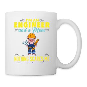 I'm An Engineer And A Mom Nothing Scares Me - Mug - white - Right