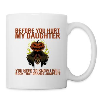 You Need To Know I Will Rock That Orange Jumpsuit - Mug - white - Right