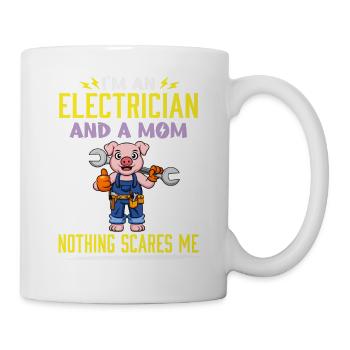 I'm An Electrician And A Mom Nothing Scares Me - Tasse - Weiß - Rechts