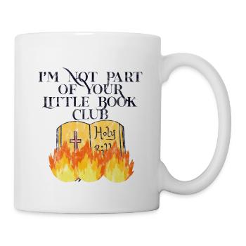 I'm Not Part Of Your Little Book Club 3 - Mug - white - Right