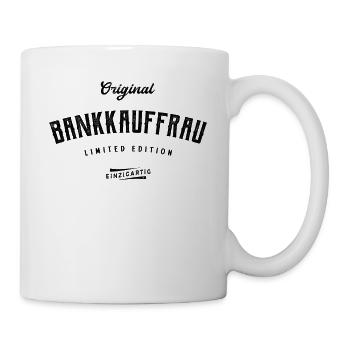 Bankkauffrau Limited Edition - Tasse - Weiß - Rechts