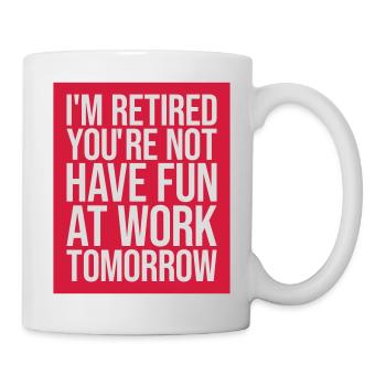 have fun at work - Mug - white - Right