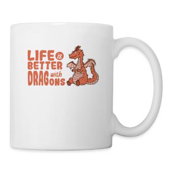 Life is better with Dragons Tier Drache - Mug - white - Right